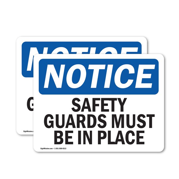 Signmission Safety Guards Must Be In Place OSHA Notice Sign, Vinyl Decal, 10in W x 7in L, 2PK OS-2PACK-NS-D-710-L-18209 - main